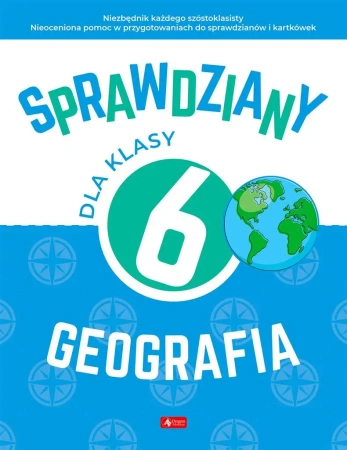 Sprawdziany dla klasy 6. Geografia - Magdalena Rychwińska