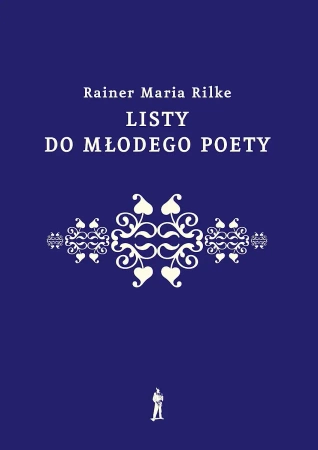 Listy do młodego poety - Maria Rainer Rilke
