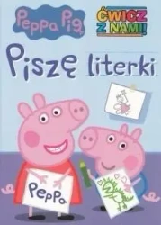 Świnka Peppa. Ćwicz z nami. Piszę literki - praca zbiorowa