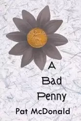 A Bad Penny - Pat McDonald