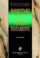 Komentarz historyczno-kulturowy do Nowego Testam. - Craig S. Keener