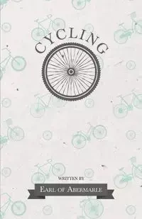 Cycling - Earl Abermarle of