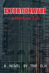 Extortionware - Elix Trip