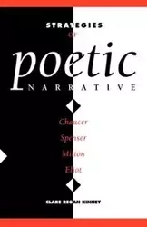 Strategies of Poetic Narrative - Clare Regan Kinney