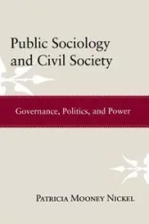 Public Sociology and Civil Society - Patricia Nickel Mooney