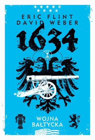 1634: Wojna bałtycka - Eric Flint, David Weber