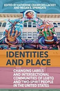 Identities and Place - Crawford-Lackey Katherine
