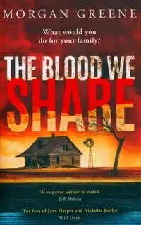 The Blood We Share - Morgan Greene