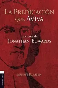 La predicación que aviva - Ernest Klassen