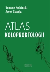 Atlas koloproktologii - Tomasz Kościński