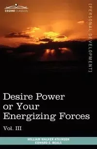 Personal Power Books (in 12 Volumes), Vol. III - William Walker Atkinson
