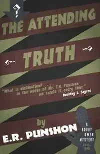 The Attending Truth - Punshon E.R.