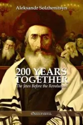 200 Years Together I - Solzhenitsyn Aleksandr