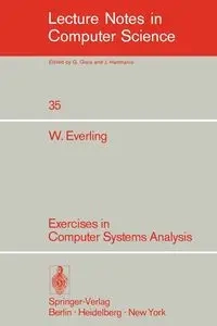 Exercises in Computer Systems Analysis - Everling W.