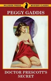 Doctor Prescott's Secret - Peggy Gaddis