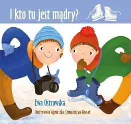 I kto tu jest mądry? - Ewa Ostrowska