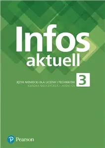 Infos aktuell 3 Język niemiecki Książka nauczyciela - praca zbiorowa