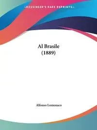 Al Brasile (1889) - Alfonso Lomonaco