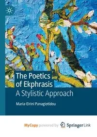 The Poetics of Ekphrasis - Panagiotidou Maria-Eirini