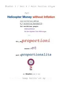 Helicopter Money - 8 - Dr. Proportioni et Proportionalita