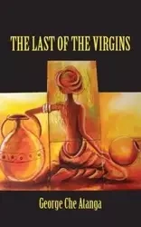 The Last Of The Virgins - George Atanga Che