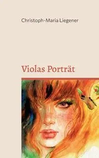 Violas Porträt - Liegener Christoph-Maria