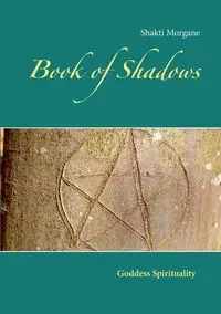Book of Shadows - Morgane Shakti