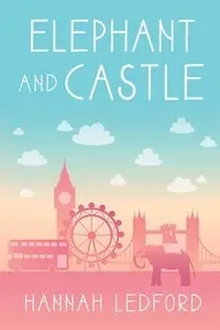 Elephant and Castle - Hannah Ledford