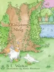 The Kingdom of Ning - Walker B. L.