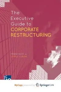 The Executive Guide to Corporate Restructuring - TBD