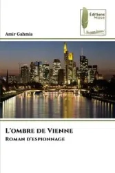 L'ombre de Vienne - Gahmia Amir