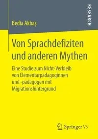Von Sprachdefiziten und anderen Mythen - Akbas Bedia