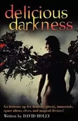 Delicious Darkness - Holly David