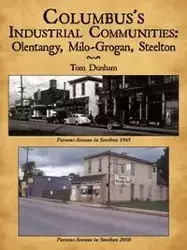 Columbus's Industrial Communities - Tom Dunham
