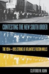 Contesting the New South Order - Clifford M. Kuhn