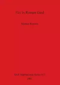 Vici in Roman Gaul - Monica Rorison