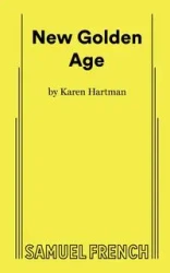 New Golden Age - Karen Hartman