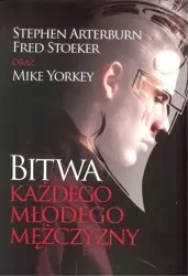 Bitwa każdego młodego mężczyzny - Stephen Arterburn, Fred Stoekker, Mike Yorkey