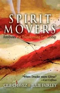 Spirit Movers - Chavez Cile