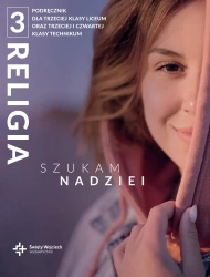 Katechizm LO 3 Szukam nadziei podr. DiKŚW - praca zbiorowa