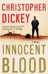 Innocent Blood - Christopher Dickey