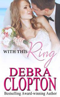 With This Ring - Debra Clopton