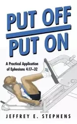 Put Off/Put On - Jeffrey E. Stephens