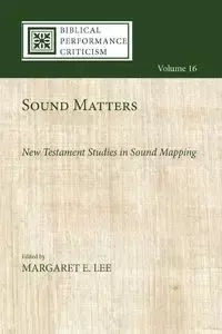 Sound Matters - Lee Margaret E.