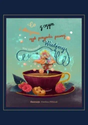 Co z czym i dlaczemu, czyli perypetie pewnej... - Nina Kołodziejczak, Ewelina Oleksiak