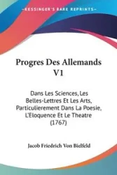 Progres Des Allemands V1 - Jacob Von Bielfeld Friedrich