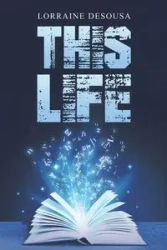 This Life - Lorraine DeSousa