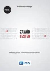 Zawód tester. - Radosław Smilgin