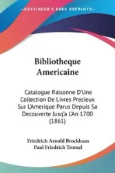 Bibliotheque Americaine - Arnold Brockhaus Friedrich