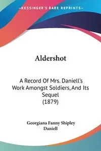 Aldershot - Daniell Georgiana Fanny Shipley